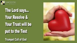 2009-08-31 - TC - Time of Testing-Trials-Resolve-Trust-Give with Love-Trumpet Call of God